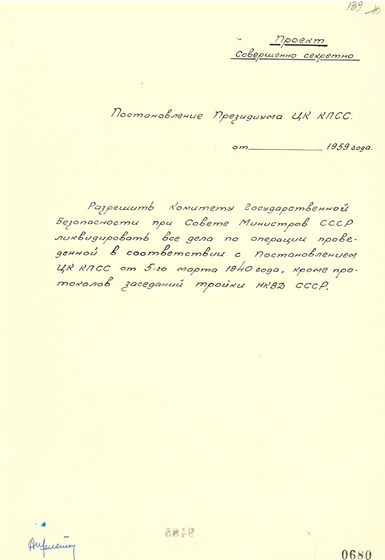 Записка председателя КГБ при СМ СССР А.Н. Шелепина Н.С. Хрущеву о ликвидации всех учетных дел на польских граждан, расстрелянных в 1940 г. с приложением проекта постановления Президиума ЦК КПСС. 3 марта 1959 г. Записка председателя КГБ при СМ СССР А.Н. Шелепина Н.С. Хрущеву о ликвидации всех учетных дел на польских граждан, расстрелянных в 1940 г. с приложением проекта постановления Президиума ЦК КПСС. 3 марта 1959 г.